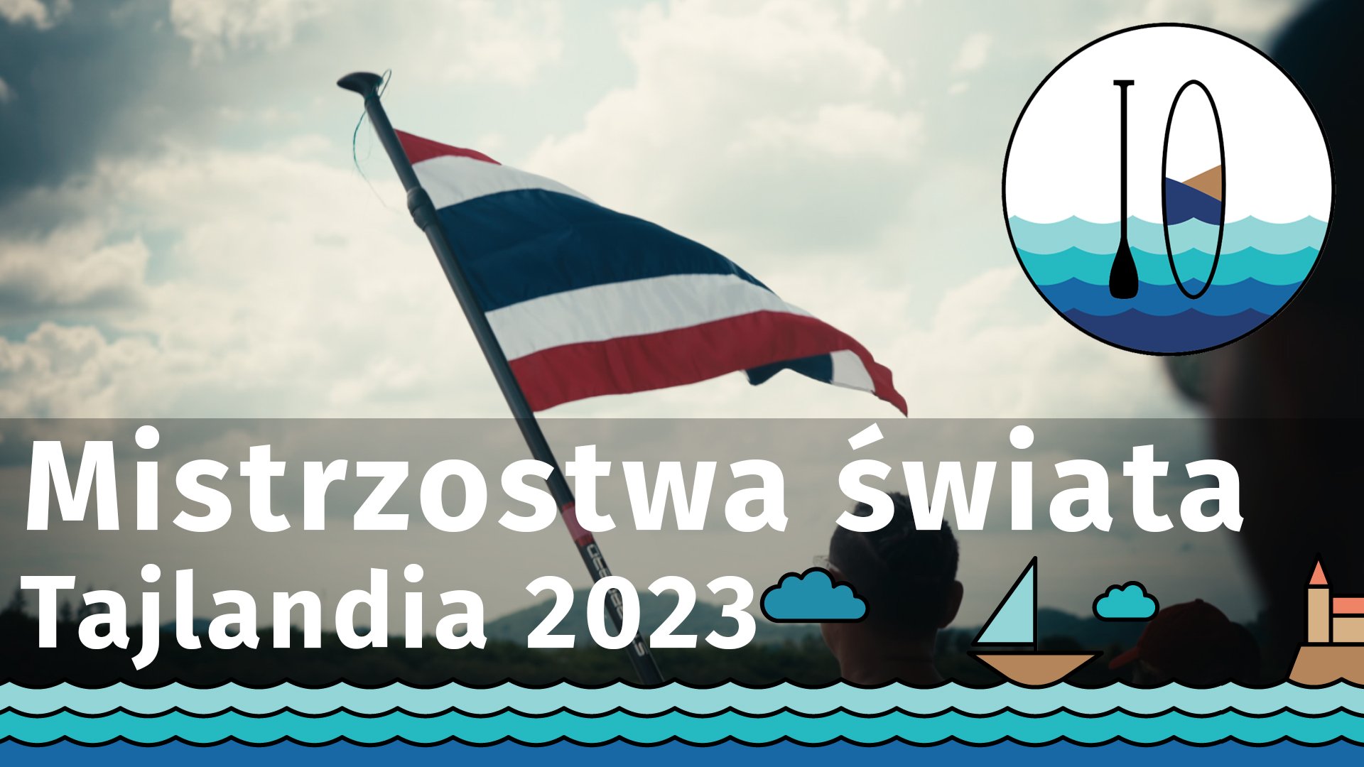 Mistrzostwa Świata ICF SUP World Championships Pattaya 2023