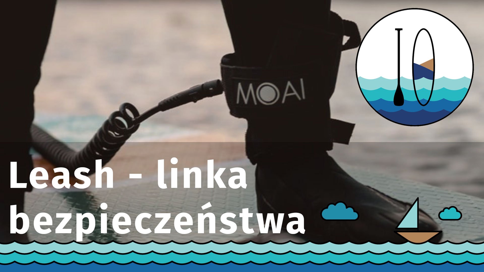 Leash - linka bezpieczeństwa