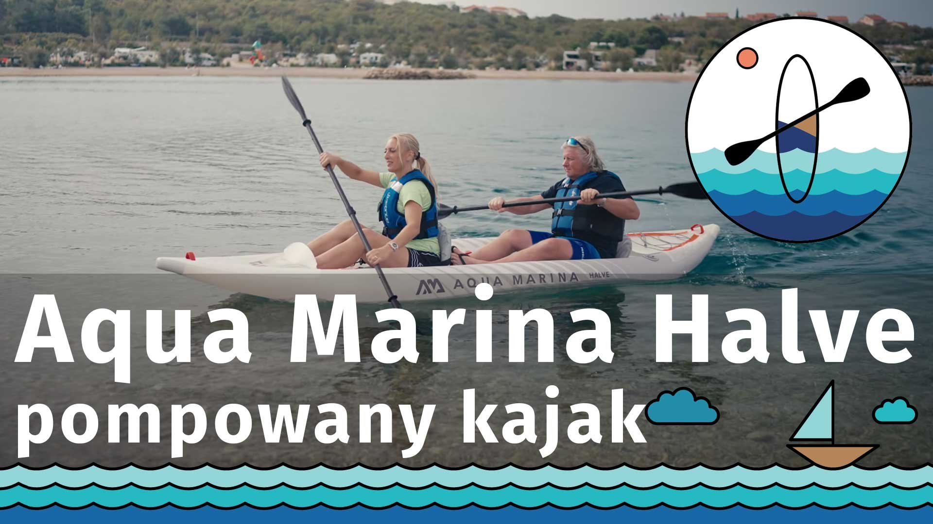 Pompowany kajak Aqua Marina Halve - packayak
