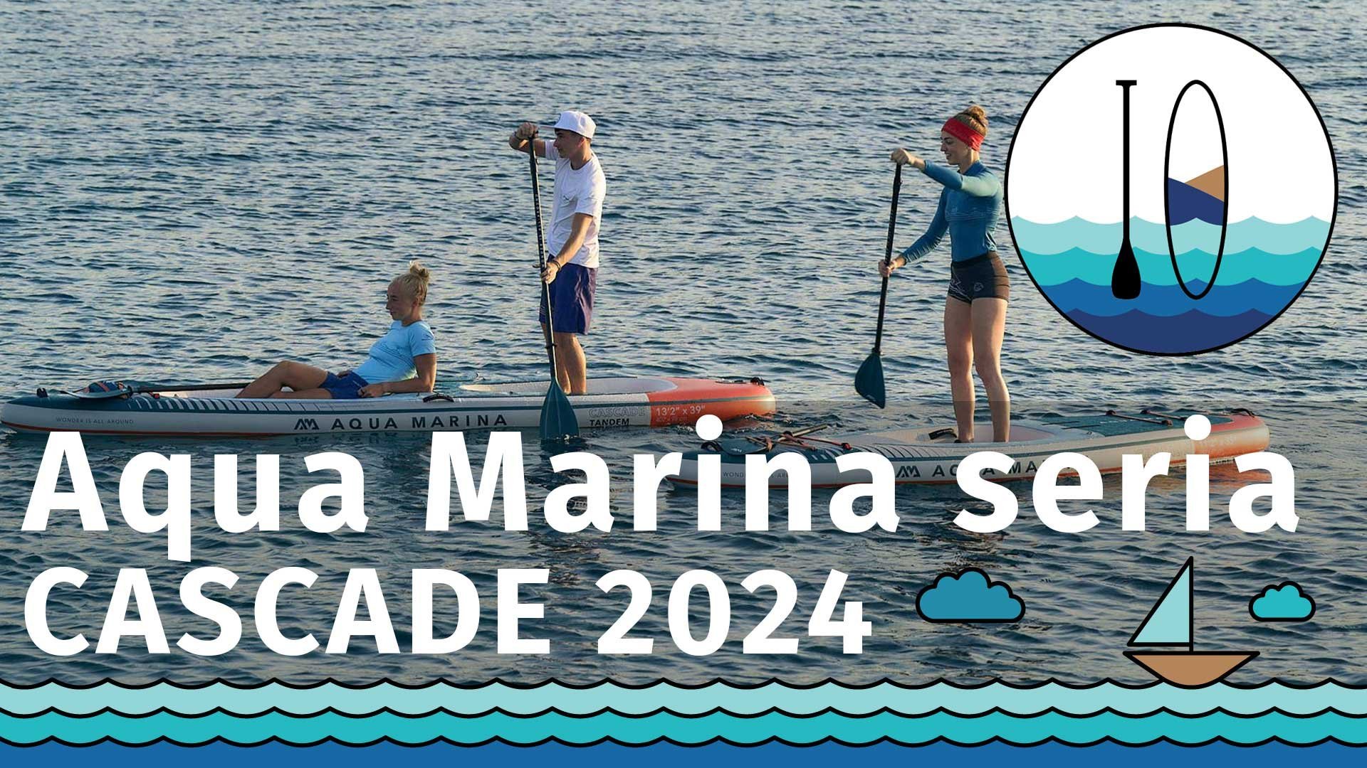 Deski SUP-kajak Aqua Marina z serii Cascade 2024