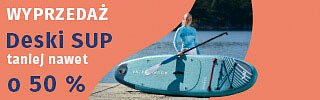 Deski SUP taniej nawet o 50%
