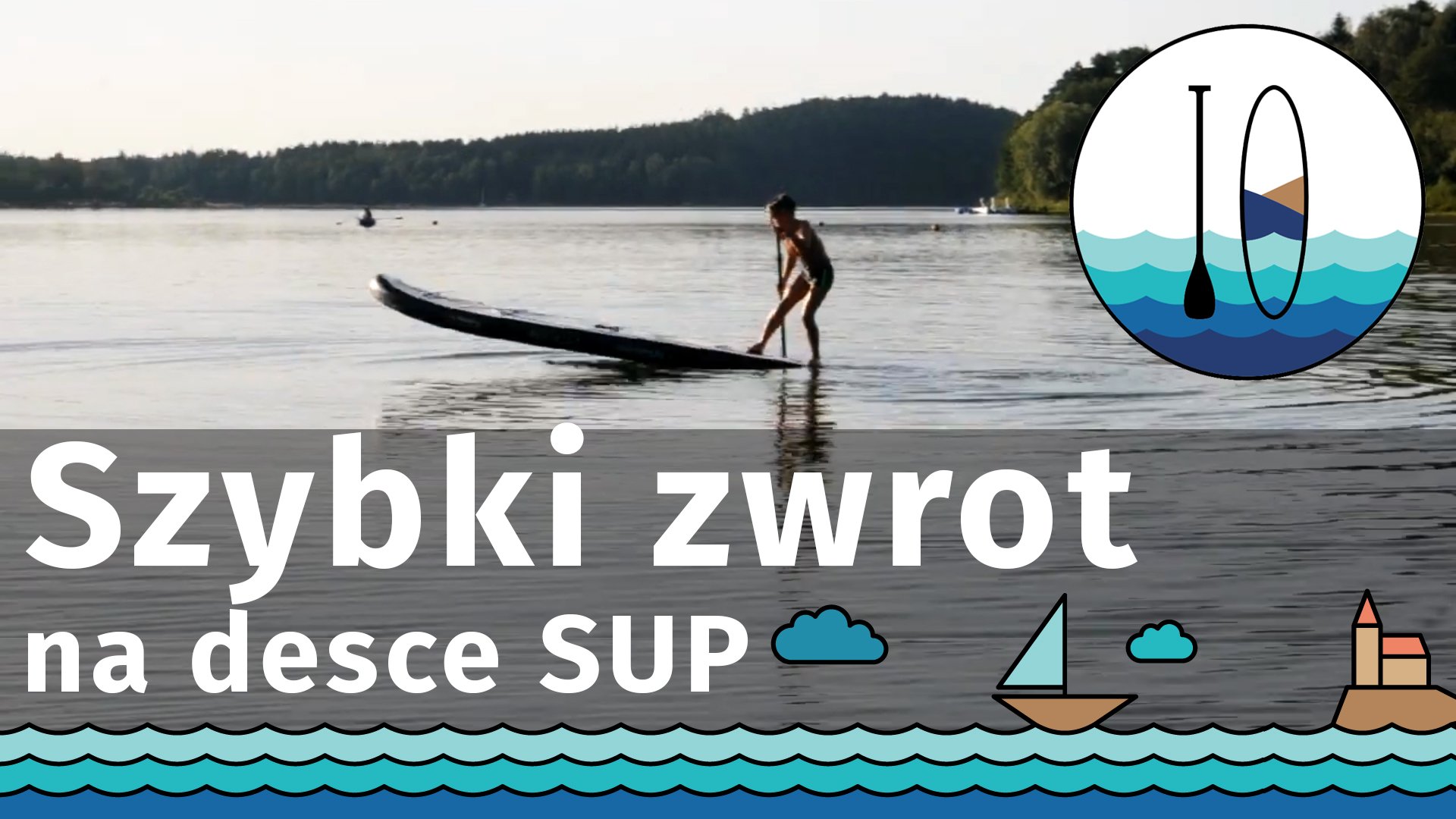 Szybki zwrot na desce SUP