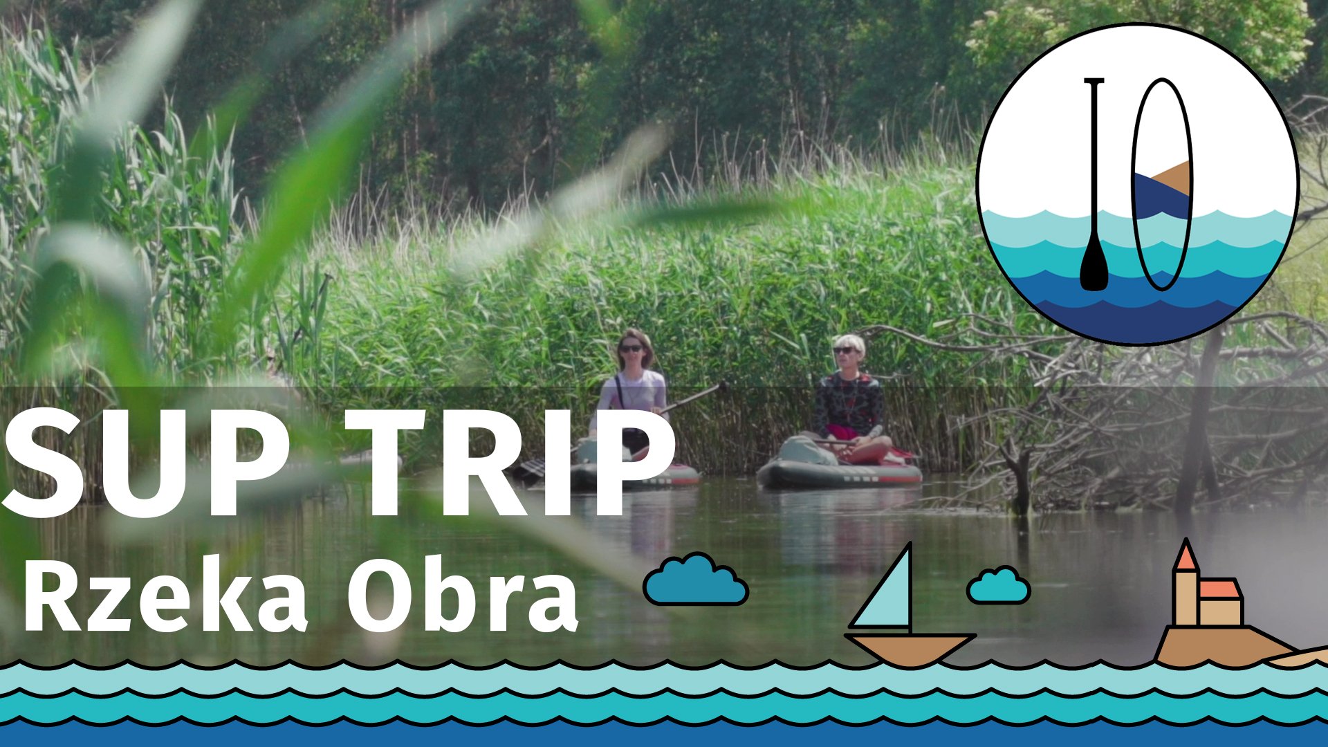 SUP Trip na jeden dzień - Rzeka Obra